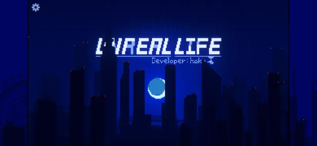 UNREAL LIFE | Games | XWorld