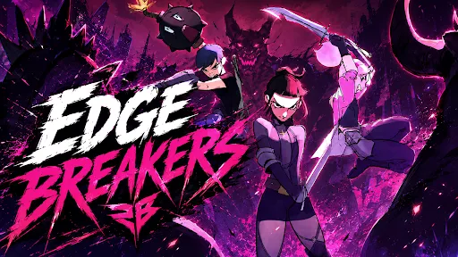 Edge Breakers | Games | XWorld Edge Breakers | Games | XWorld