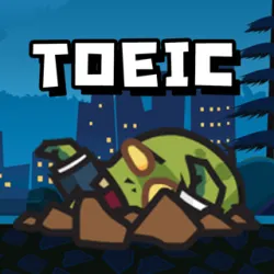 XWorld | TOEIC Zombie - เกมทายศัพท์