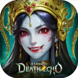 XWorld | Death Echo: อาคมอสูร