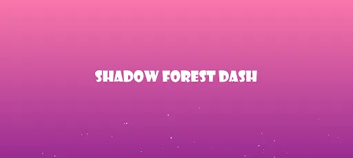 Shadow Forest Dash | 游戏 | XWorld Shadow Forest Dash | 游戏 | XWorld