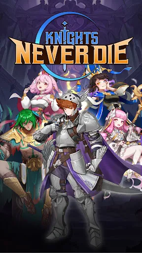 Knights Never Die : Idle RPG | Games | XWorld