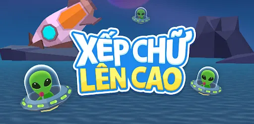 Xếp Chữ Lên Cao: Type | Games | XWorld