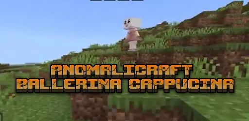 ANOMALICRAFT BalerinaCappucina | เกม | XWorld