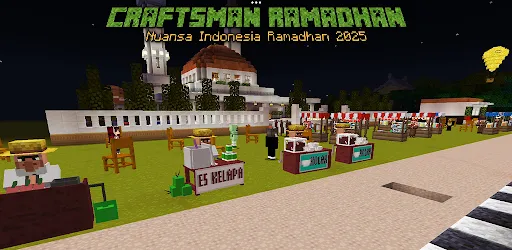 Craftsman Indo Ramadhan 2025 | Games | XWorld