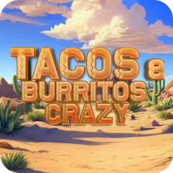 XWorld | Tacos & Burritos Crazy