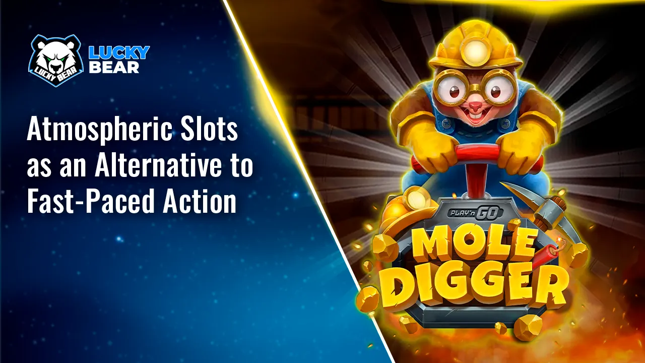 Atmospheric Slots as an Alternative to Fast-Paced Action