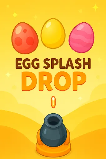 Egg Splash Drop | 游戏 | XWorld