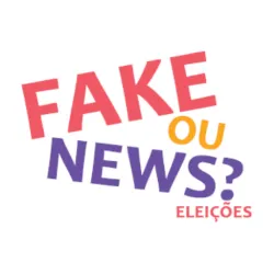 XWorld | Fake ou News: Eleições
