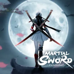 XWorld | Martial Sword:ตำนานรักนิรันดร์