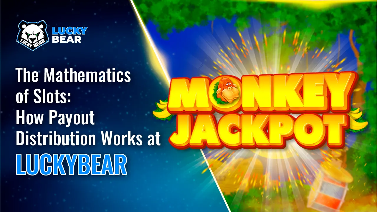 The Mathematics of Slots: How Payout Distribution Works at LuckyBear