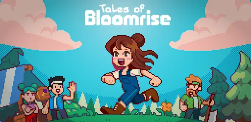 Tales of Bloomrise | เกม | XWorld