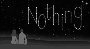 welcome to Nothing | Permainan | XWorld