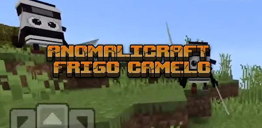 ANOMALICRAFT Frigo Camelo | Permainan | XWorld