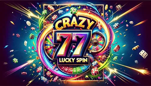 Crazy 777 Lucky Spin | Games | XWorld