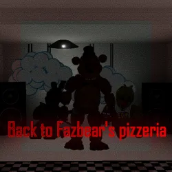 XWorld | Back to Fazbear's pizzeria