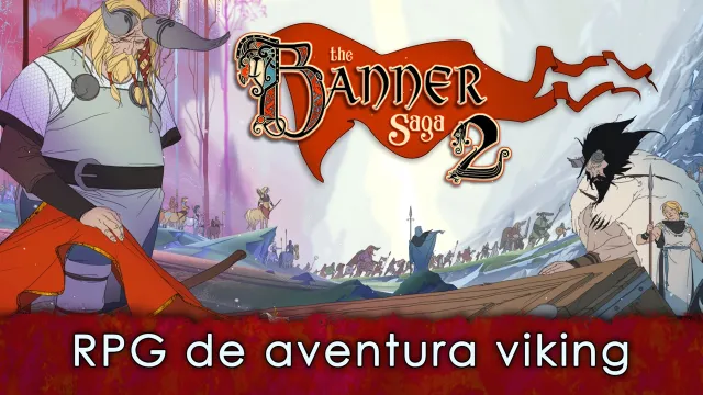 Banner Saga 2 | Jogos | XWorld