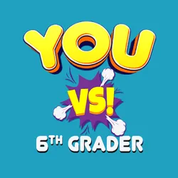 XWorld | Are U smarter than 6th grader?