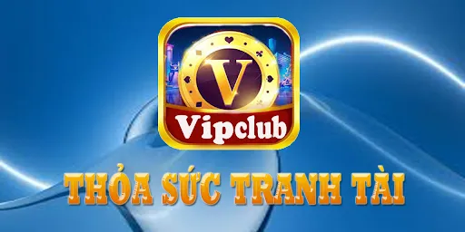 Vip club: Game Bai Doi Thuong | Games | XWorld