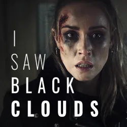 XWorld | I Saw Black Clouds