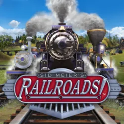 XWorld | Sid Meier’s Railroads!