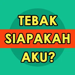 XWorld | Game Tebak Siapa Aku