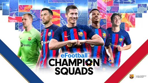 eFootball™  CHAMPION SQUADS | Games | XWorld