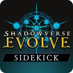 XWorld | Shadowverse: Evolve Sidekick