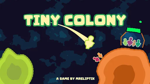 Tiny Colony | เกม | XWorld