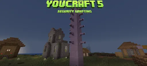 YOUCRAFT 5: Security Crafting | Games | XWorld