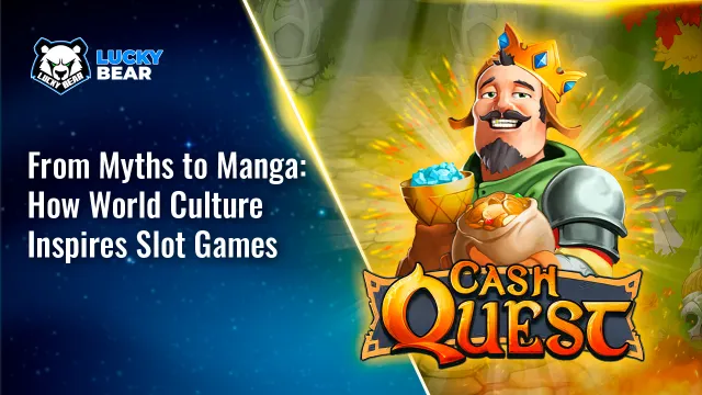 From Myths to Manga: How World Culture Inspires Slot Games