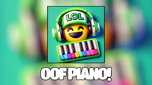 OOF PIANO | Permainan | XWorld