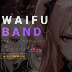 XWorld | Waifu Band