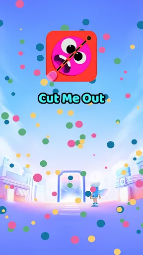Cut Me Out | Permainan | XWorld