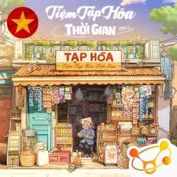 XWorld | Tiệm Tạp Hóa Thời Gian - VSI