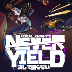 XWorld | Aerial_Knight's Never Yield