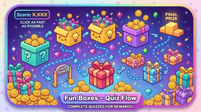 Multi-Step | Fun Boxes – Quiz Flow | เกม | XWorld