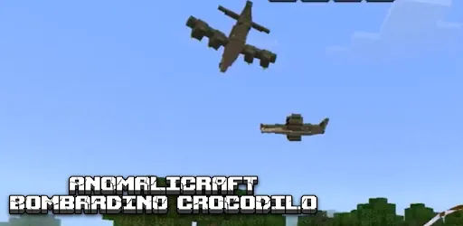 ANOMALICRAFT BOMBAR CROCODILLO | เกม | XWorld