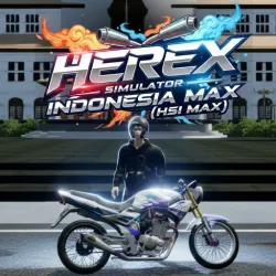 XWorld | Herex Simulator Indonesia Max