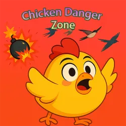 XWorld | Chicken Danger Zone