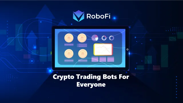 RoboFi - Dao Trading Bots | Игры | XWorld