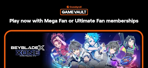 Crunchyroll: BEYBLADE X XONE | เกม | XWorld