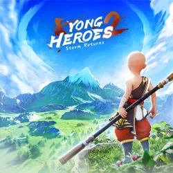 XWorld | Yong Heroes 2: Storm Returns