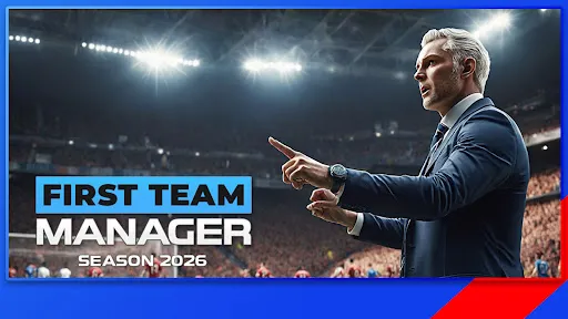 First Team Manager 2026 | 游戏 | XWorld