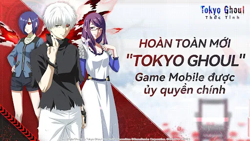 Tokyo Ghoul：Thức Tỉnh | Games | XWorld