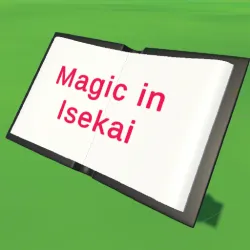 XWorld | Magic in Isekai