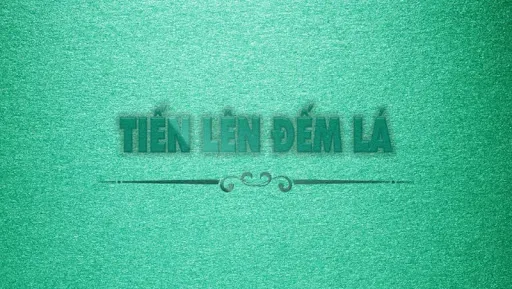 Tiến Lên - Tien Len Dem La | Games | XWorld