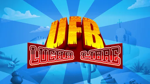 UFB Lucha Libre: Fight Game | เกม | XWorld