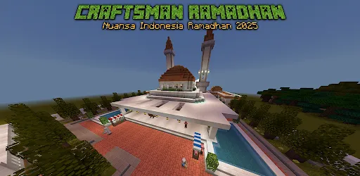 Craftsman Indo Ramadhan 2025 | Games | XWorld