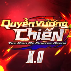 XWorld | Quyền Vương Chiến : K.O